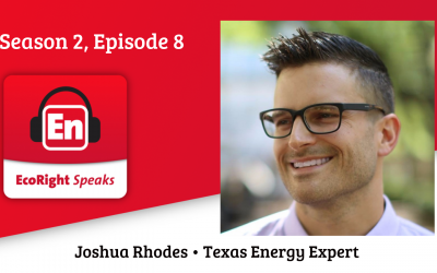 EcoRight Speaks, season two, episode 7: Dr. Joshua Rhodes, Texas electricity grid expert