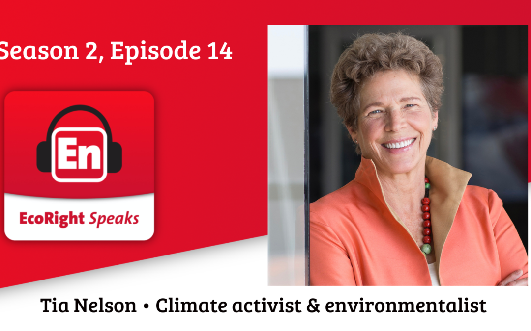 EcoRight Speaks, season 2, episode 14: climate champion Tia Nelson