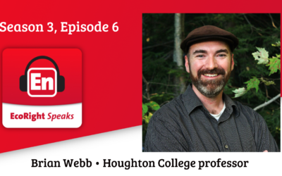 EcoRight Speaks, season 3, episode 5: Houghton College’s environment and sustainability guru, Brian Webb