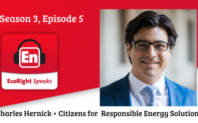 EcoRight Speaks, season 3, episode 5: Charles Hernick, Citizens for Responsible Energy Solutions