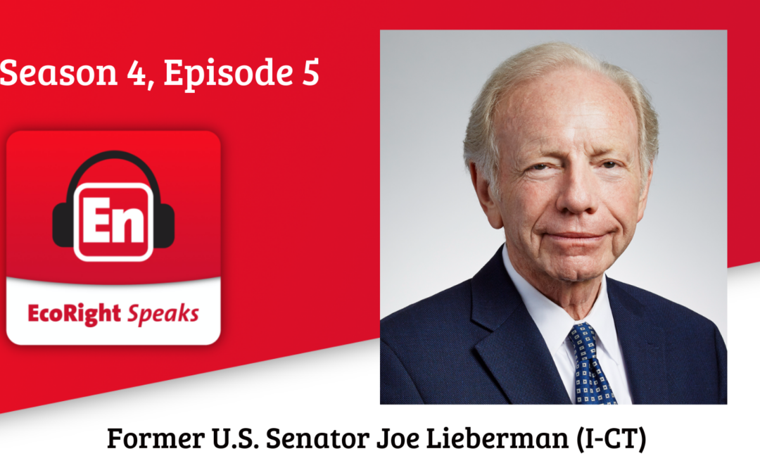 EcoRight Speaks, season four, episode five: former Senator Joe Lieberman