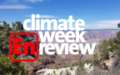 Climate Week En Review: June 17, 2022