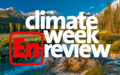 Climate Week En Review: August 5, 2022