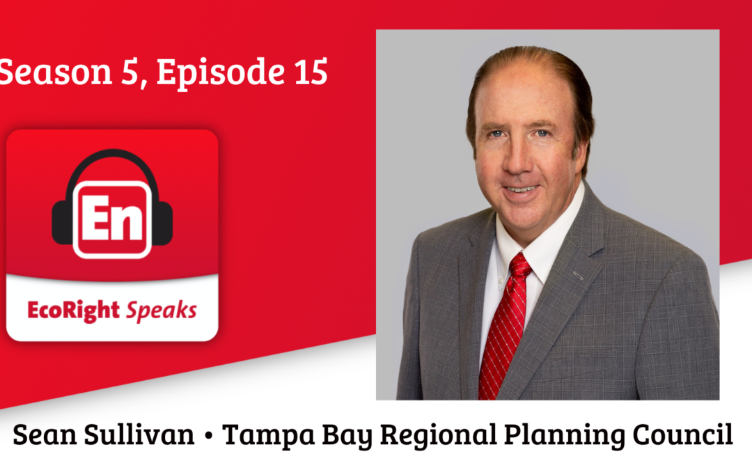 EcoRight Speaks, season five, episode 101: Tampa Bay Regional Planning Council exec Sean Sullivan