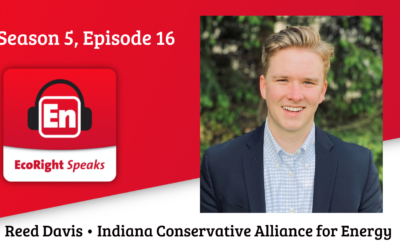 EcoRight Speaks, season 5, episode 16 (102): Reed Davis, Indiana Conservative Alliance for Energy
