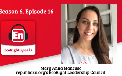 EcoRight Speaks, season six, episode 16: EcoRight Leadership Council member and political strategist, Mary Anna Mancuso
