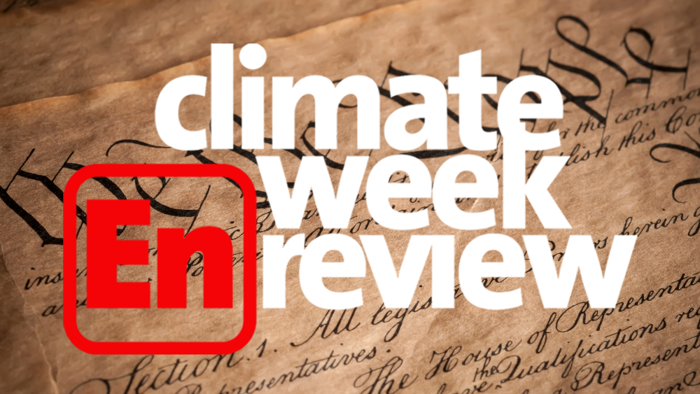 Climate Week En Review: June 30, 2023