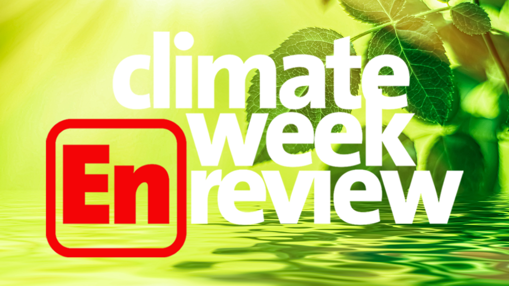 Climate Week En Review: June 16, 2023