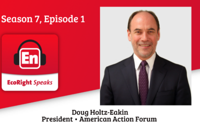 EcoRight Speaks, Season Seven, Episode One: American Action Forum’s Doug Holtz-Eakin