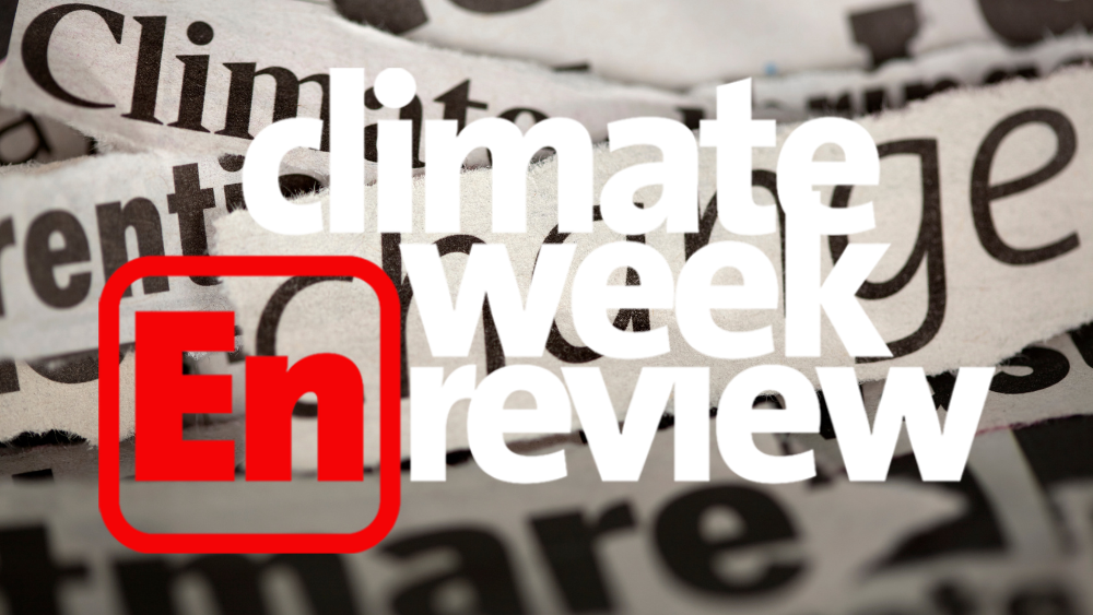 Climate Week En Review: August 18, 2023