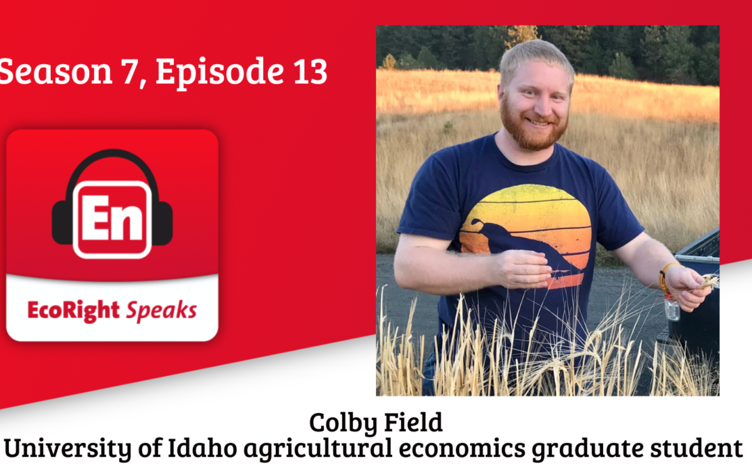 EcoRight Speaks, Season 7, Episode 13: Colby Field, ag economics grad student