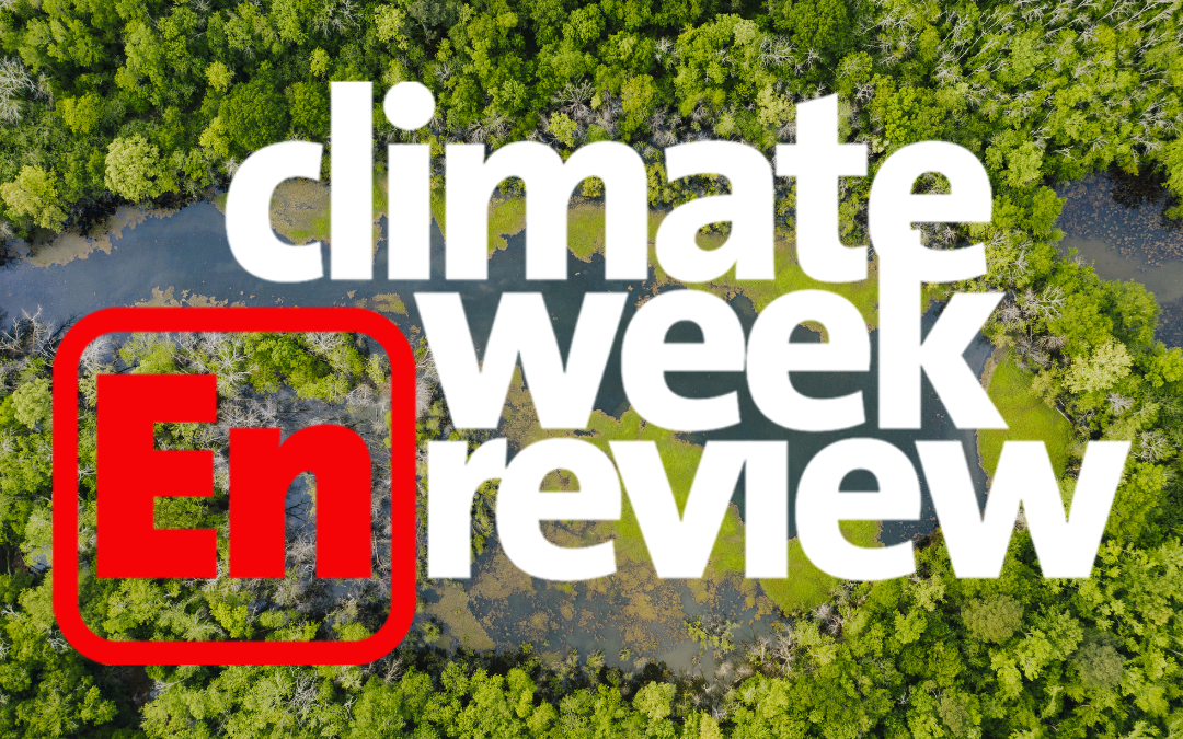 Climate Week En Review: October 27, 2023