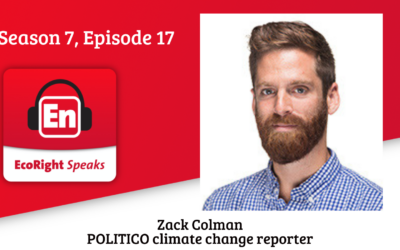 EcoRight Speaks, Season 7, Episode 17: Politico climate reporter Zack Colman