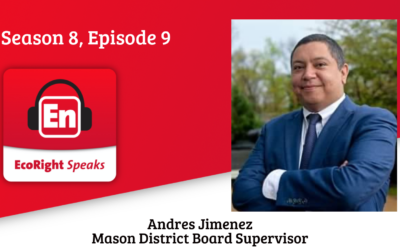 EcoRight Speaks, Season 8, Episode 9: Supervisor Andres Jimenez