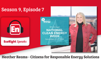 EcoRight Speaks, Season 9, Episode 7, Heather Reams on National Clean Energy Week