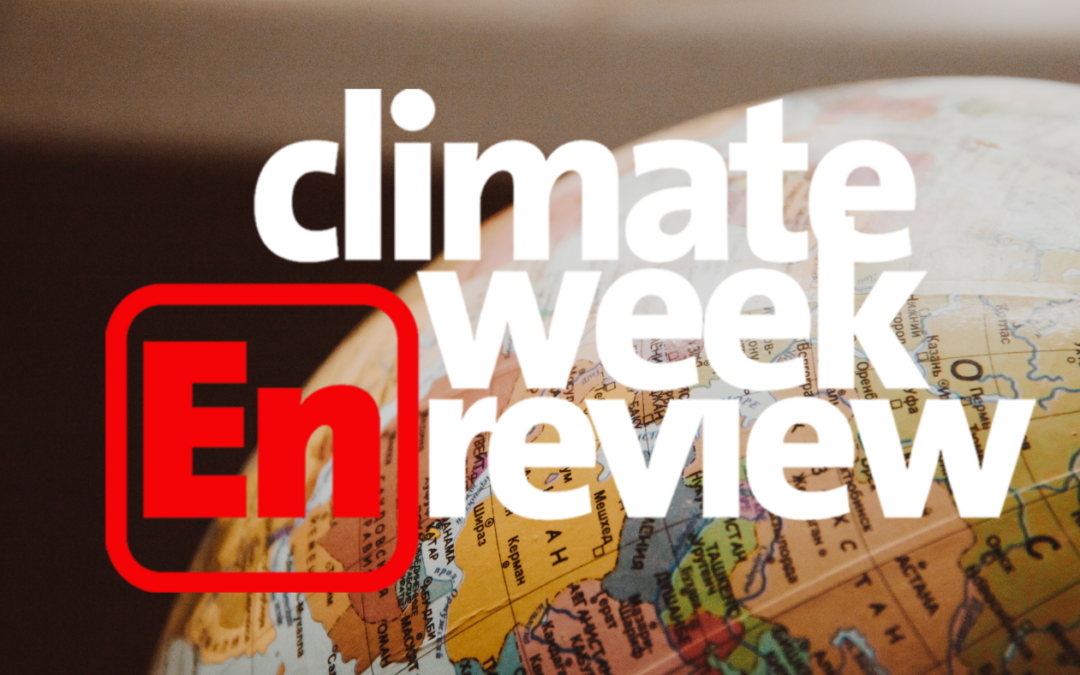 Climate Week En Review: September 6, 2024