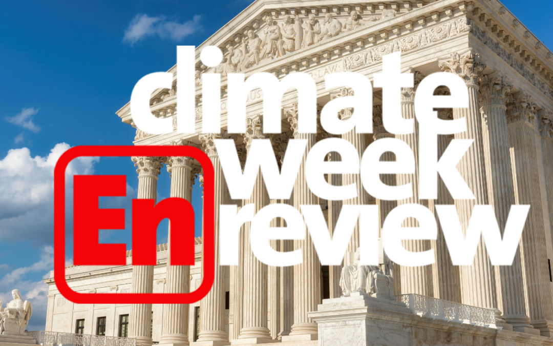 Climate Week En Review: September 13, 2024