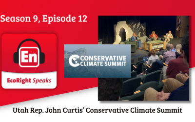 EcoRight Speaks, Season 9, Episode 12: Reflections from the Conservative Climate Summit