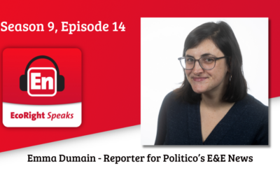 EcoRight Speaks, Season 9, Episode 14: journalist Emma Dumain