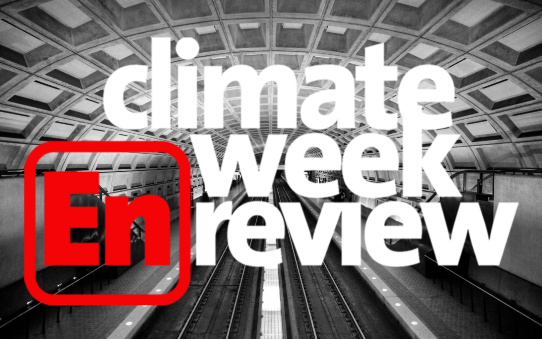 Climate Week En Review: Bye January