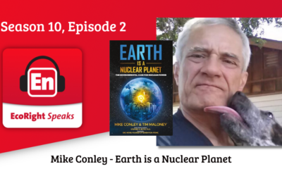 EcoRight Speaks, season 10, episode 2, featuring author Mike Conley