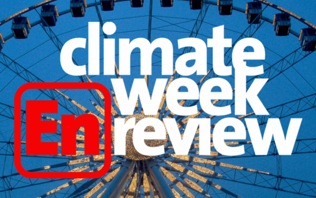Climate Week En Review: Summer’s Eve