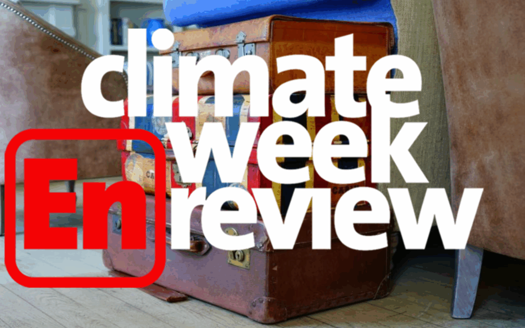 Climate Week En Review: Holding Down the Fort