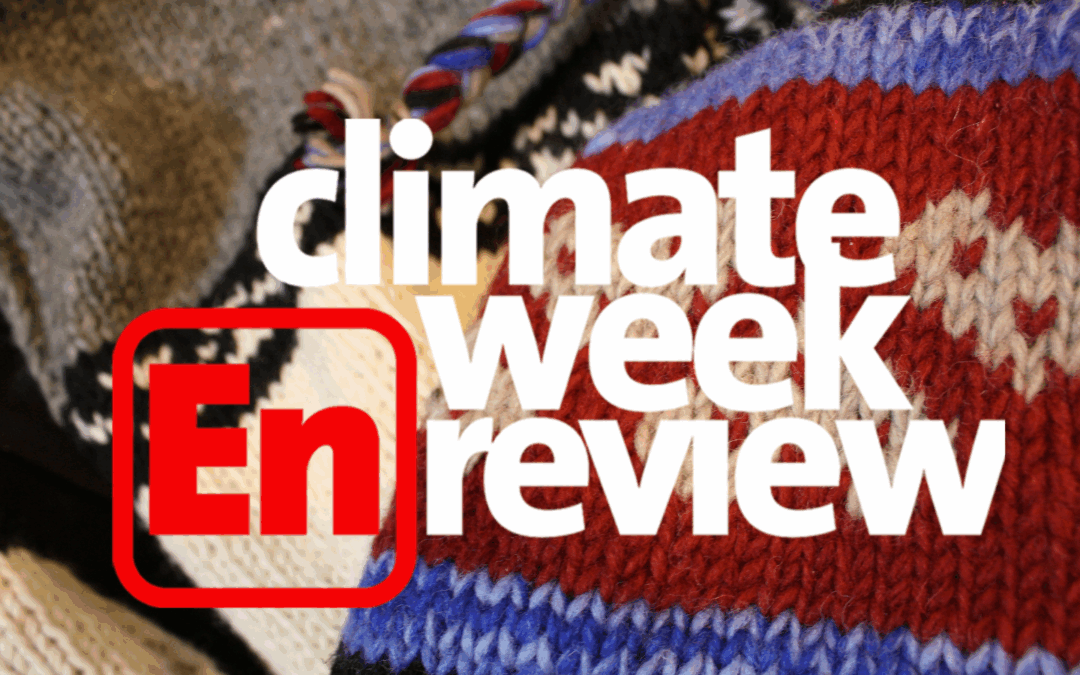 Climate Week En Review: Sweater Weather!
