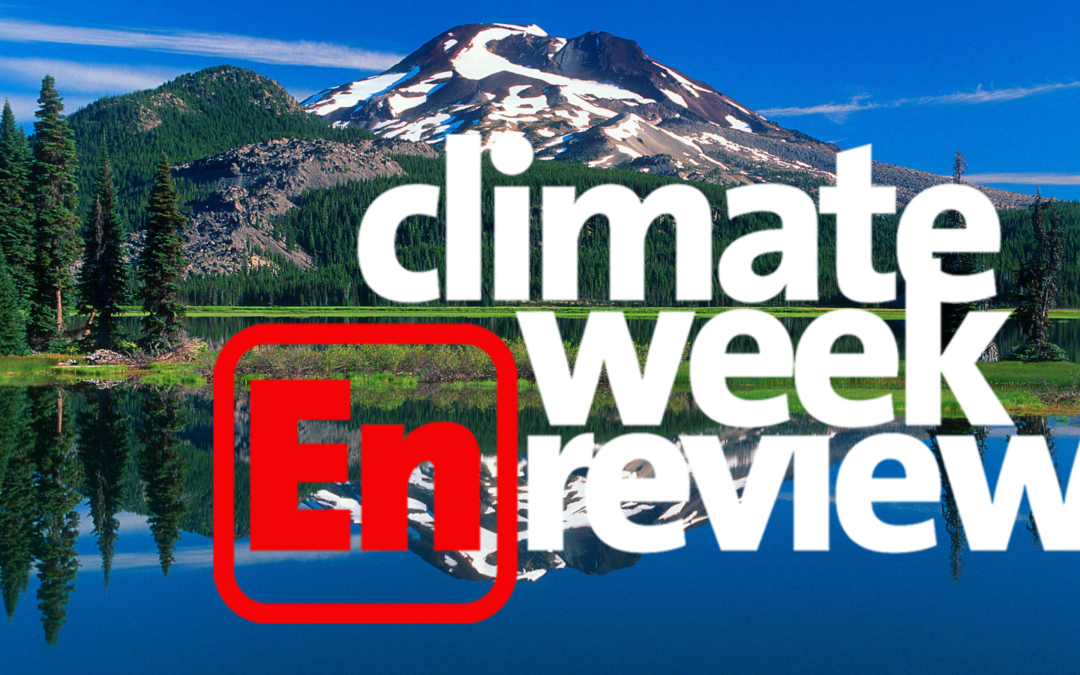 Climate Week En Review: A little bit louder